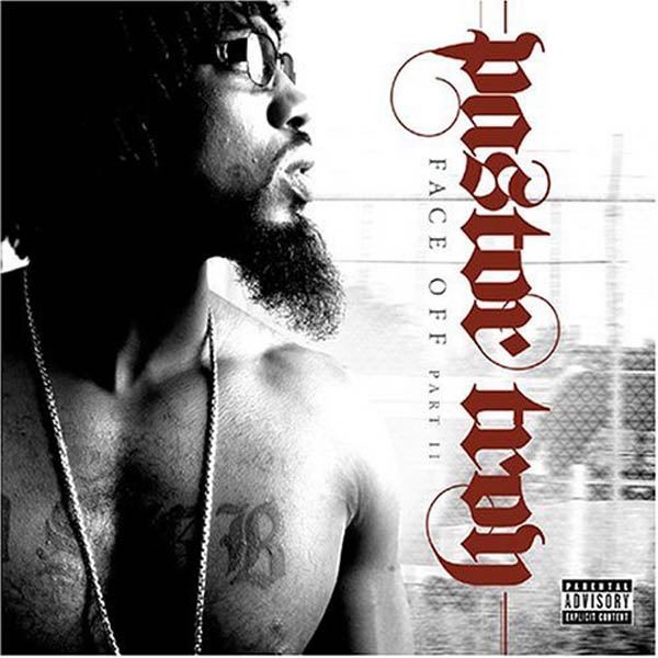 Pastor Troy - Face Off Part II